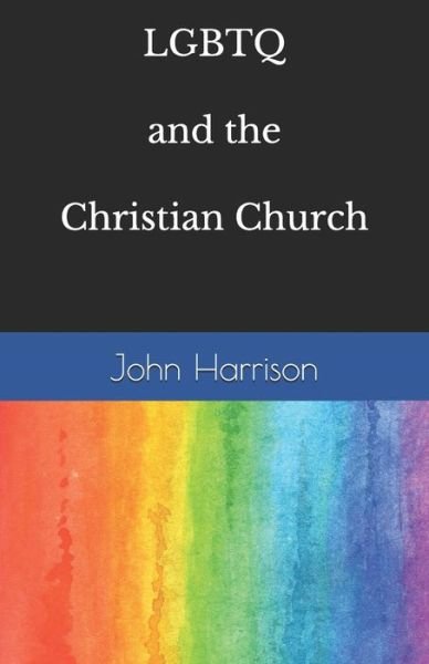 Cover for John Harrison · LGBTQ and the Christian Church (Pocketbok) (2020)