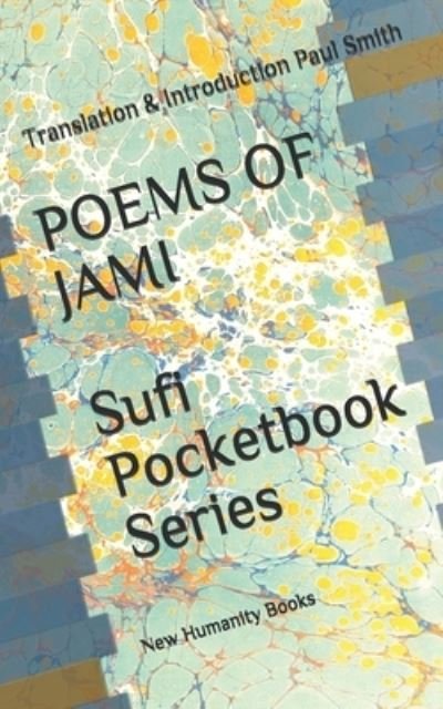Cover for Paul Smith · POEMS OF JAMI Sufi Pocketbook Series (Paperback Bog) (2020)