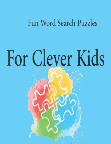 Cover for Dev Sam · Fun Word Search Puzzles For Clever Kids (Taschenbuch) (2020)