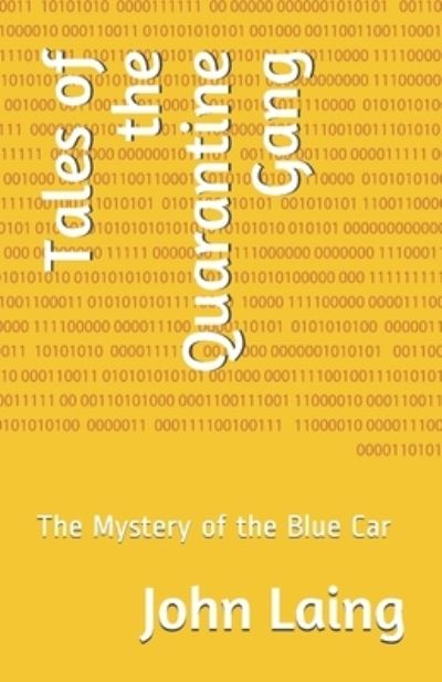 Cover for John Laing · Tales of the Quarantine Gang (Paperback Book) (2020)