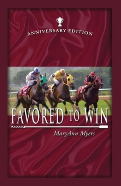 Cover for Maryann Myers · Favored to Win (Paperback Book) (2010)