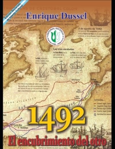 Cover for Enrique Dussel · 1492 - El encubrimiento del otro: (Hacia el origen del mito de la modernidad) - Enrique Dussel - Docencia (Taschenbuch) (2021)