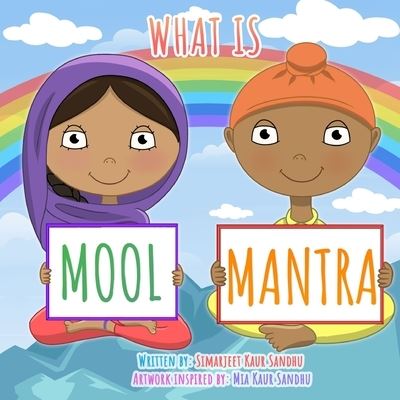 Cover for Mia Kaur Sandhu · What is Mool Mantra? (Paperback Book) (2021)