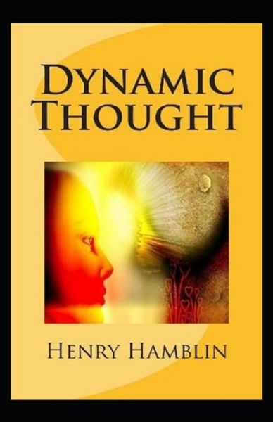 Cover for Henry Thomas Hamblin · Dynamic Thought (Paperback Book) [Illustrated edition] (2021)