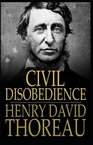 Civil Disobedience Illustrated - Henry David Thoreau - Książki - Independently Published - 9798742957201 - 23 kwietnia 2021