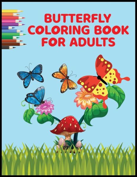 Cover for David Freeman · Butterfly Coloring Book for Adults (Paperback Book) (2021)