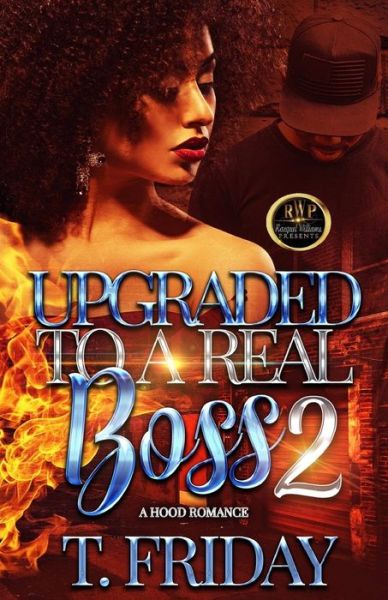 Upgraded to a Real Boss 2 - T Friday - Books - Independently Published - 9798818654201 - May 5, 2022