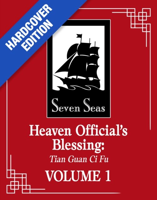 Heaven Official's Blessing: Tian Guan Ci Fu (Deluxe Hardcover Novel) Vol. 1 - Heaven Official's Blessing: Tian Guan Ci Fu - Mo Xiang Tong Xiu - Livres - Seven Seas Entertainment, LLC - 9798888433201 - 15 octobre 2024