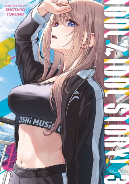 Cover for Shotaro Tokuno · IDOL x IDOL STORY! Vol. 3 - IDOL x IDOL STORY! (Paperback Book) (2025)