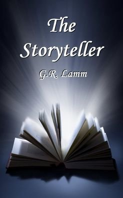 Cover for G R Lamm · The Storyteller (Paperback Bog) (2022)