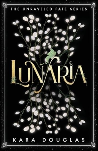 Cover for Kara Douglas · Lunaria (Bok) (2023)