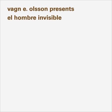 Cover for Vagn E. Olsson · Presents El Hombre Invisible (LP) (2007)
