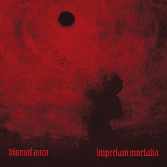 Cover for Dismal Aura · Imperium Mortalia (CD) (2023)