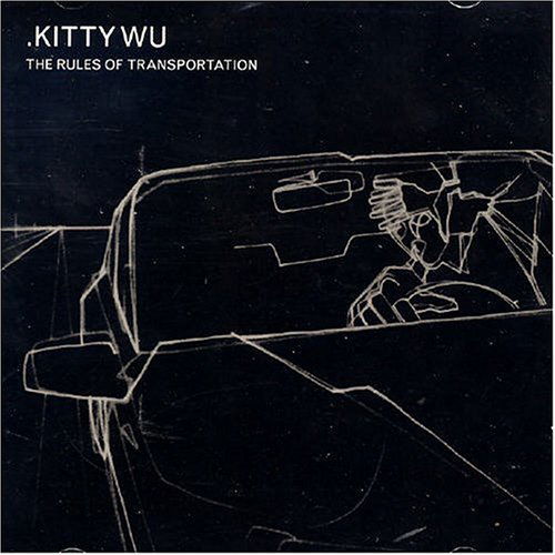 Rules of Transportation - Kitty Wu - Music - UNIVERSAL - 0440067469202 - November 3, 2015