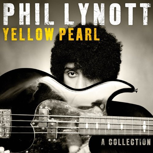 Cover for Phil Lynott · Yellow Pearl: A Collection (CD) (2017)