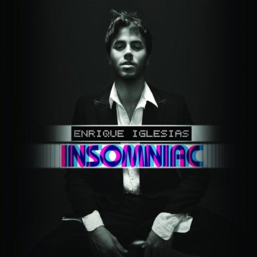 Insomniac - Enrique Iglesias - Muziek - INTERSCOPE - 0602517348202 - 1 oktober 2007