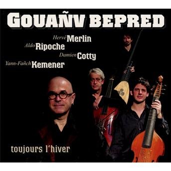 Cover for Gouanv Bepred · Toujours L'hiver (CD) [Digipak] (2013)
