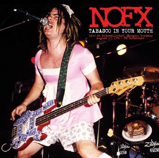Cover for Nofx · Tabasco In Your Mouth: Live At Butzweilerhof. Cologne. Germany. August 17. 1996 - Fm Broadcast (LP) (2024)