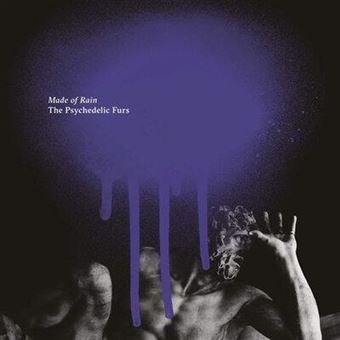 The Psychedelic Furs · Made of Rain (LP) (2020)