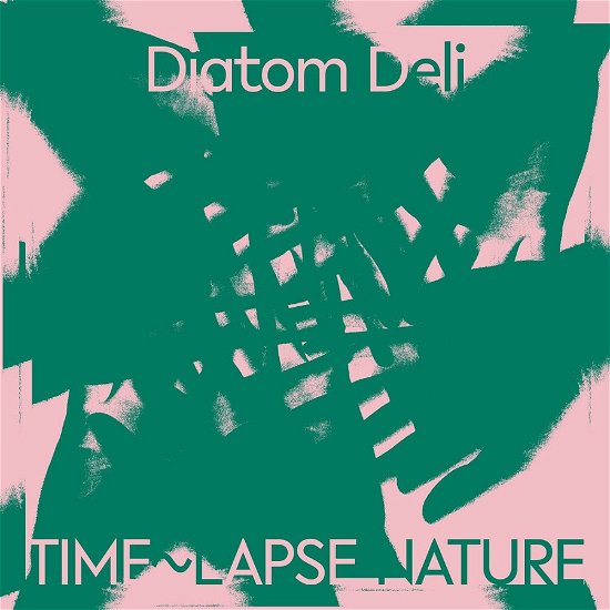 Cover for Diatom Deli · Time Lapse Nature (LP) (2022)