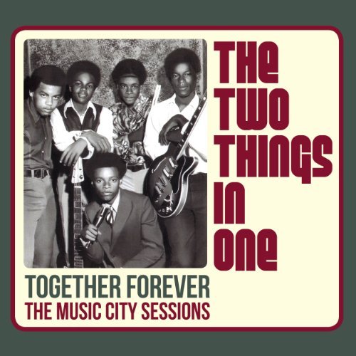 Together Forever: the Music City Sessions - Two Things in One - Música - OMNIVORE / RED - 0816651010202 - 11 de outubro de 2011