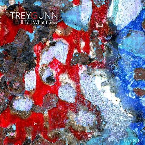 Cover for Trey Gunn · Ill Tell What I Saw (CD) (2010)