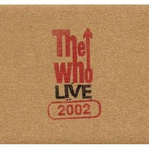 Cover for The Who · Live: Columbus Oh 8/28/02 (CD) (2014)