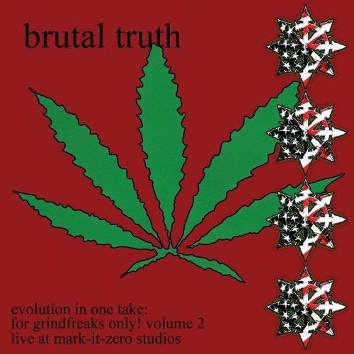 Evolution in One Take: for Grindfreaks Only! - Brutal Truth - Musik - BONES BRIGADE - 2090404984202 - 22. december 2016