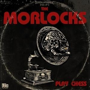 Cover for Morlocks · Play Chess (CD) [Digipak] (2010)