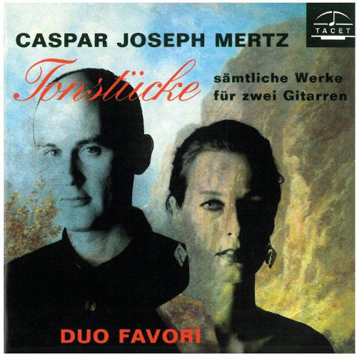 Tonstucke: Complete Works for 2 Guitars - Mertz / Duo Favori - Musik - TAC - 4009850004202 - 3. januar 1995