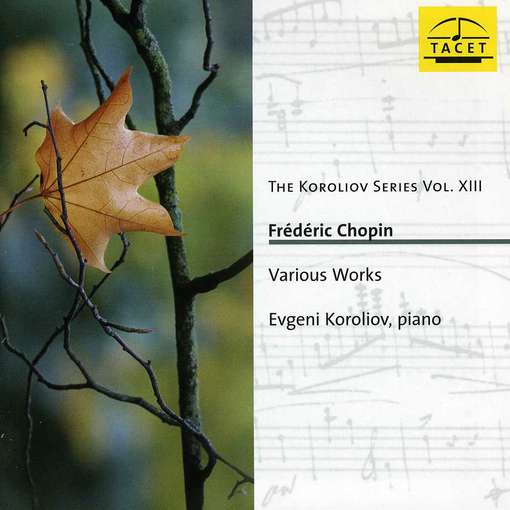 V 13: Koroliov Series: Chopin - Chopin Frédéric - Musiikki - CLASSICAL - 4009850020202 - tiistai 31. heinäkuuta 2012