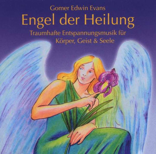 Engel Der Heilung - Gomer Edwin Evans - Musik -  - 4014837005202 - 1 september 2006