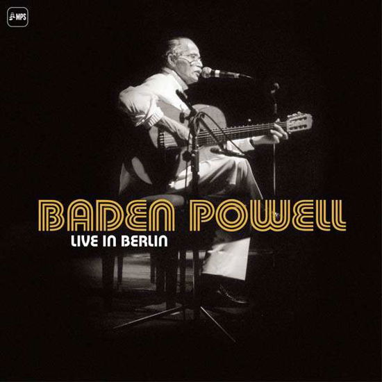 Cover for Baden Powell · Live in Berlin (LP) (2017)