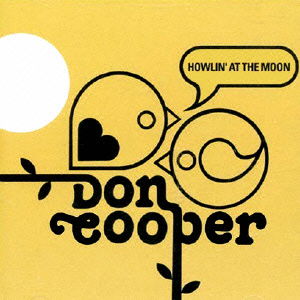 Cover for Don Cooper · Howlin` at the Moon (CD) [Japan Import edition] (2015)