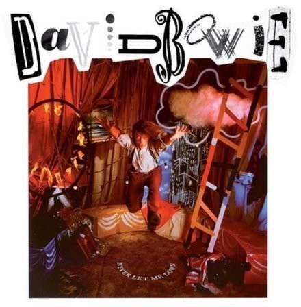 Never Let Me Down - David Bowie - Musik - Parlophone - 4943674164202 - 11. februar 2014
