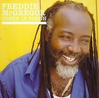 Cover for Freddie Mcgregor · Comin in Tough (CD) [Bonus Tracks edition] (2005)