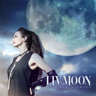 Cover for Liv Moon · Our Stories (CD) [Deluxe, Japan Import edition] (2022)