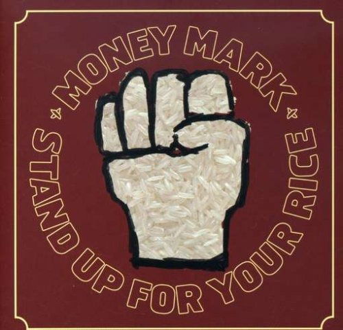 Cover for Money Mark · Stand Up for Your Rice! (CD) (2007)