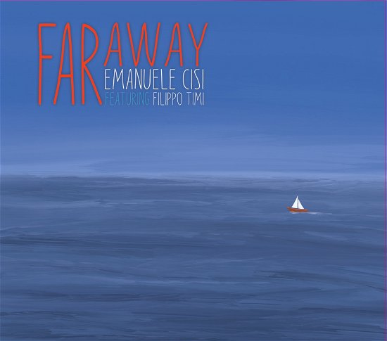 Cover for Emanuele Cisi · Far Away (CD) (2022)