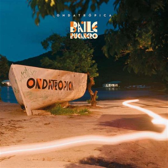 Cover for Ondatropica · Baile Bucanero (LP) (2017)