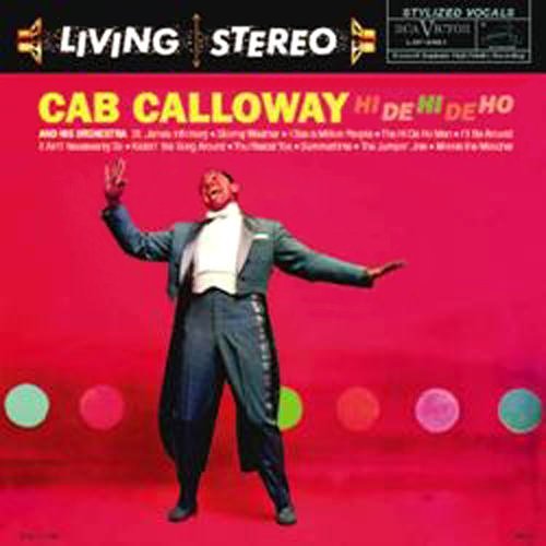 Hi De Hi De Ho - Cab Calloway - Musiikki - PURE PLEASURE - 5060149621202 - tiistai 8. kesäkuuta 2010