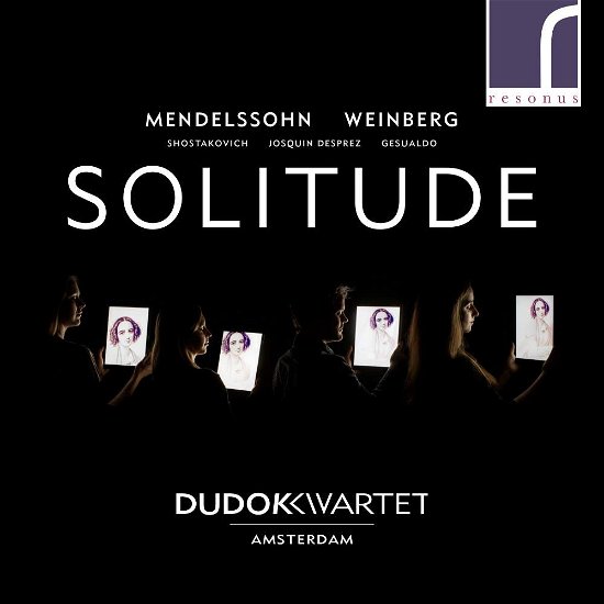 Solitude - Mendelssohn / Dudok Quartet Amsterdam - Musik - RESONUS - 5060262791202 - 15. Juni 2018