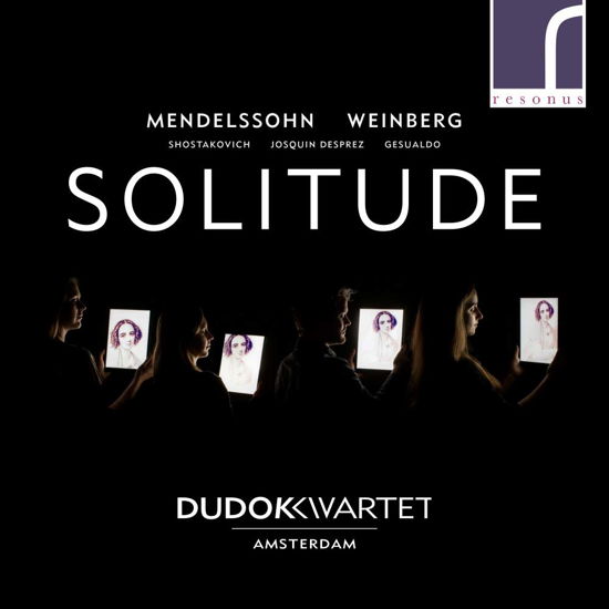 Solitude - Mendelssohn / Dudok Quartet Amsterdam - Muziek - RESONUS - 5060262791202 - 15 juni 2018