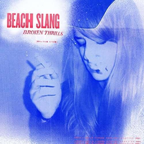 Cover for Beach Slang · Broken Thrills (CD) [Digipak] (2016)