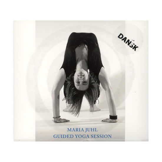 Guided Yoga Session (Rejsen mod Helhed) - Maria Juhl - Musiikki -  - 5700004002202 - 2011