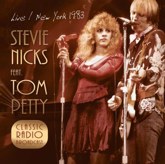 Live: New York 1983 - Stevie Nicks & Tom Petty - Musik - POP/ROCK - 5760455419202 - 7 juni 2018