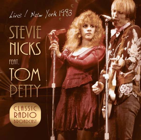 Live: New York 1983 - Stevie Nicks & Tom Petty - Musik - POP/ROCK - 5760455419202 - 7. juni 2018