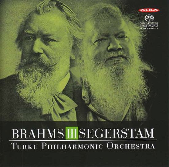 Cover for Turku Philharmonic Orchestra / Leif Segerstam · Brahms III / Segerstam Sym. No. 294 (SACD) (2018)