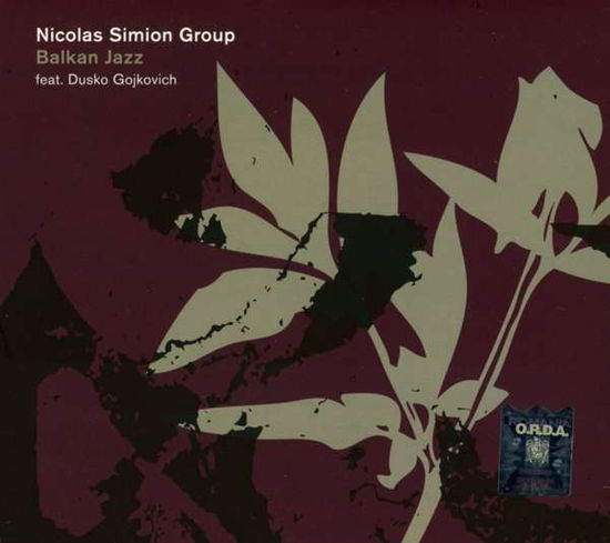 Balkan Jazz Feat. Dusko Gojkovich - Simion Nicolas Group - Muzyka - ATS RECORDS - 6421966000202 - 24 marca 2017