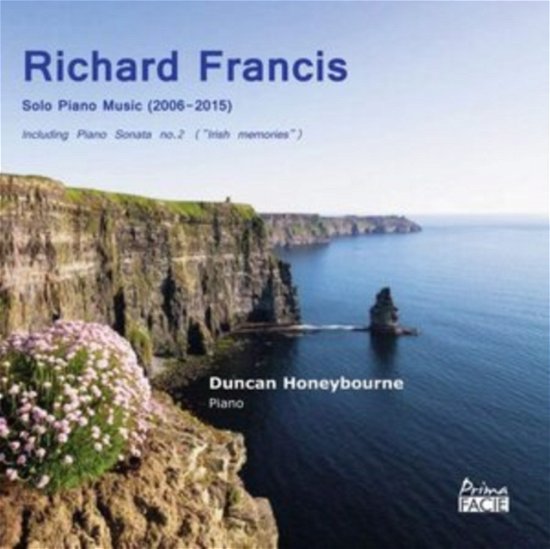 Cover for Duncan Honeybourne · Richard Francis: Solo Piano Music (2006-2015) (CD) (2020)
